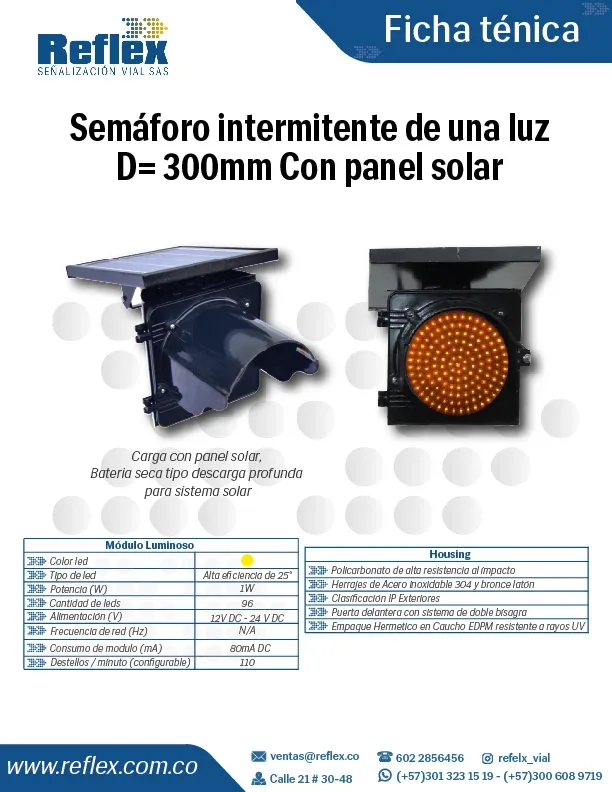 Opciónes: Semáforo Intermitente CON PANEL D=300mm - Una luz Amarillo